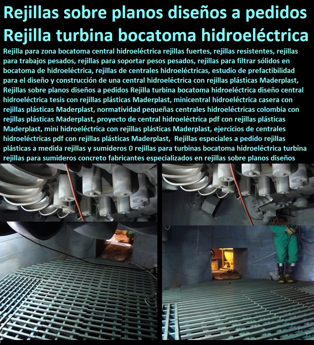 Compuertas de canal aguas de turbinas 0 rejas para separación de sólidos hidroeléctricas 0 rejillas pluviales prefabricadas méxico 0 sumideros prefabricados 0 canal prefabricado 0 canaletas de drenaje 0 Reja hidráulica Desbaste Compuertas de canal aguas de turbinas 0 rejas para separación de sólidos hidroeléctricas 0 rejillas pluviales prefabricadas méxico 0 sumideros prefabricados 0 canal prefabricado 0 canaletas de drenaje 0 Reja hidráulica Desbaste Somos fabricantes de compuertas, diques, charnelas, válvulas, tapas de cámaras de inspección, represas, tanques subterráneos ptar ptap ptl, plantas tratamiento aguas, fábrica de piezas en polipropileno, como se hace, rápido donde puedo comprar cerca de mí, asistencia inmediata, comprar online, cotizar en línea, teléfono celular WhatsApp, 